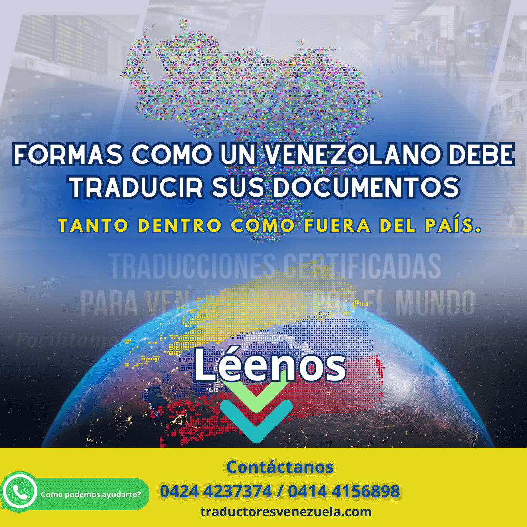TraductoresVenezuela Formas como un venezolano debe traducir sus